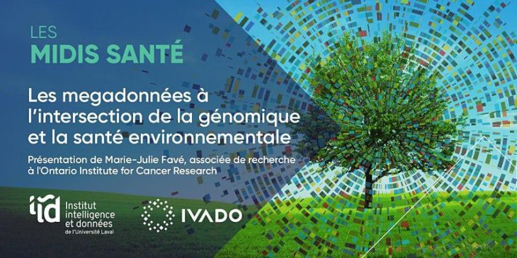 Les Midis Santé / Les megadonnées à l’intersection de la génomique et la santé environnementale