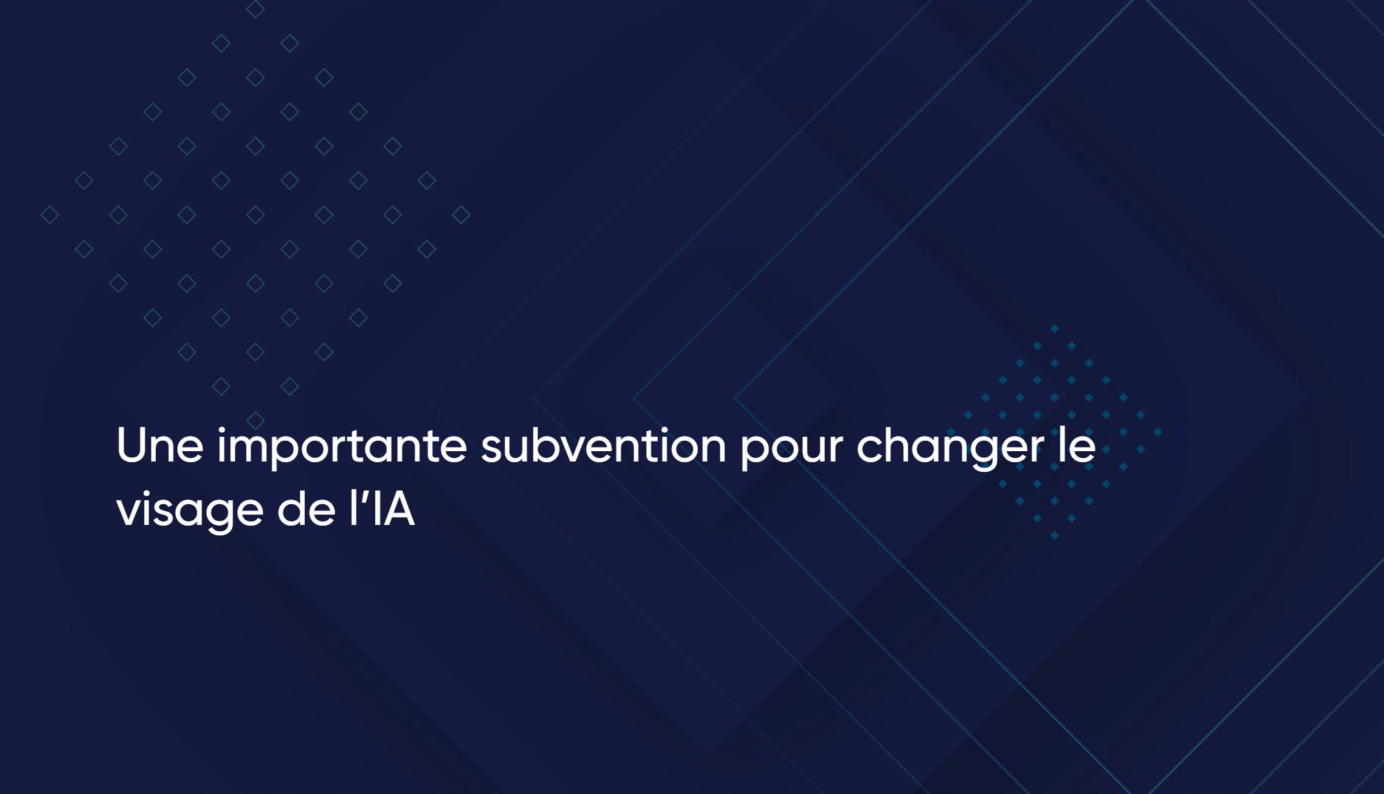 Une Importante Subvention Pour Changer Le Visage De L’IA | IVADO